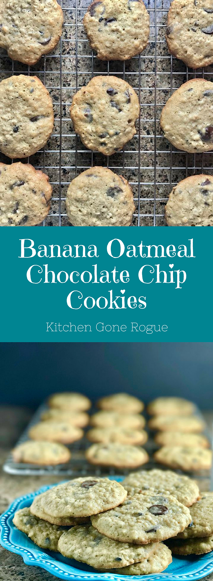Banana Oatmeal Chocolate Chip Cookies Kitchen Gone Rogue