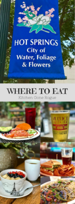Hot Springs, Arkansas: Where to Eat and Other Travel Recommendations