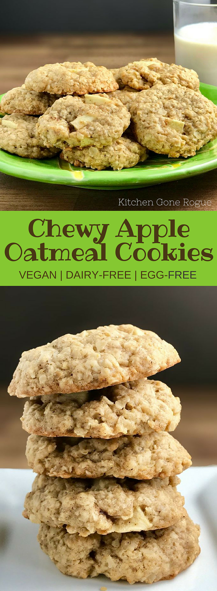 Vegan Chewy Apple Oatmeal Cookies Dairy-Free Egg-Free Kitchen Gone Rogue