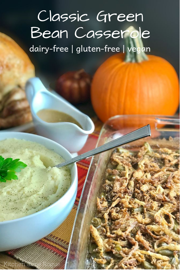 Dairy-Free Gluten-Free Green Bean Casserole from Kitchen Gone Rogue