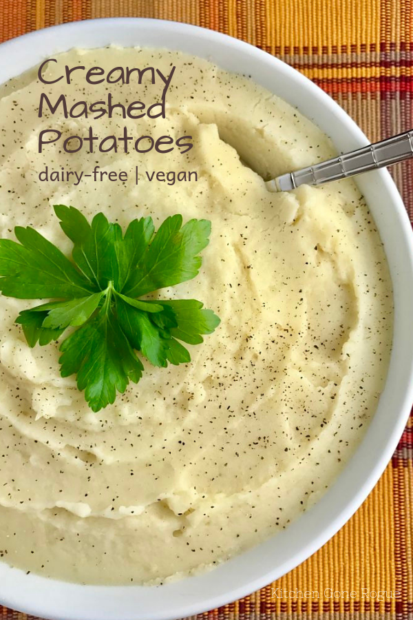 Creamy Dairy-Free Mashed Potatoes Kitchen Gone Rogue