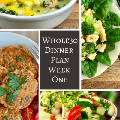 Whole30 Dinner Plan Week One
